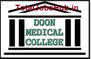 doon medical college dehradun recruitment
