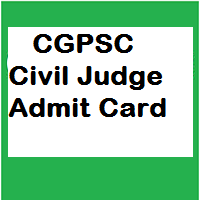 CGPSC Civil Judge Admit card