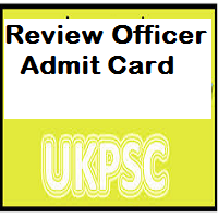 ukpsc review officer admit card