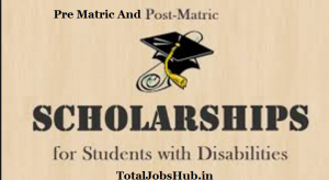 pre matric post matric scholarship for disabled students