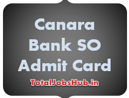 Canara Bank Specialist Officer Admit Card