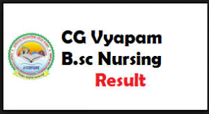 cg vyapam bsc nursing result