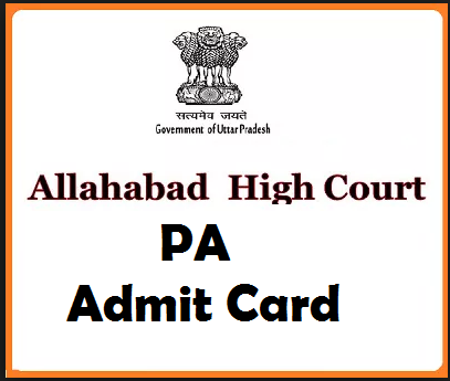 Allahabad High Court PA Admit Card