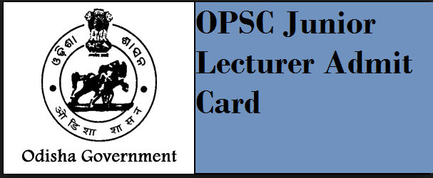 OPSC Junior Lecturer Admit Card