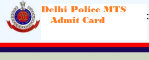 delhi police mts admit card