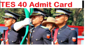 Indian Army TES 40 Admit Card