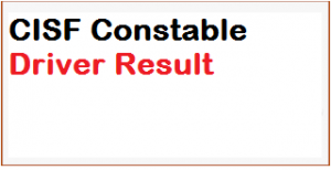 CISF Constable Driver Result