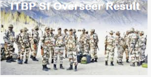 ITBP SI Overseer Result