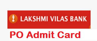 Lakshmi Vilas Bank PO Admit Card