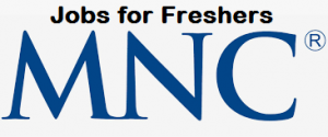 MNC Jobs for Freshers