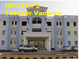 RPSC Senior Teacher Grade II Vacancy