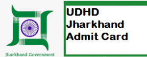 UDHD Jharkhand je admit card