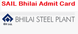 sail bhilai admit card